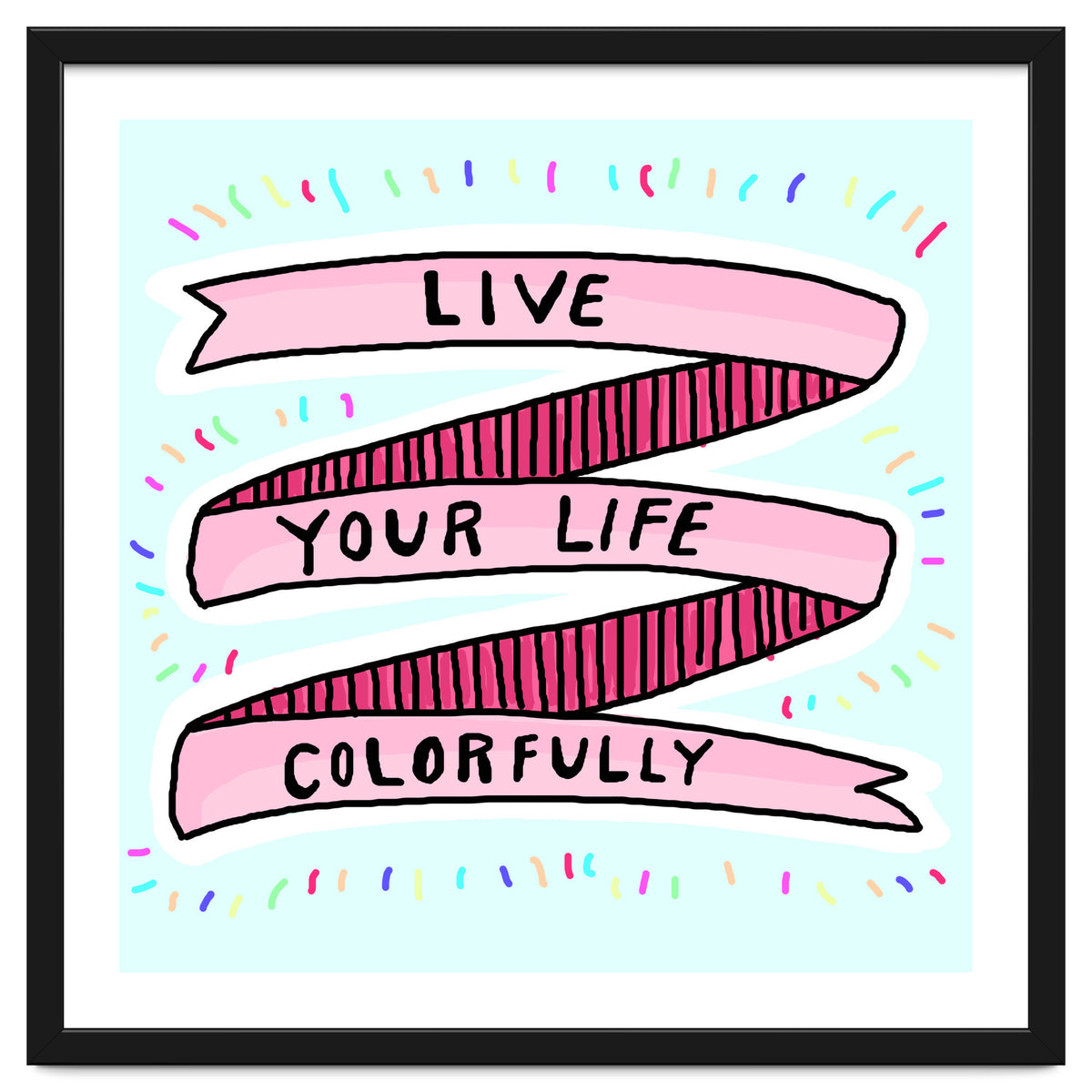 Live Life Colorfully