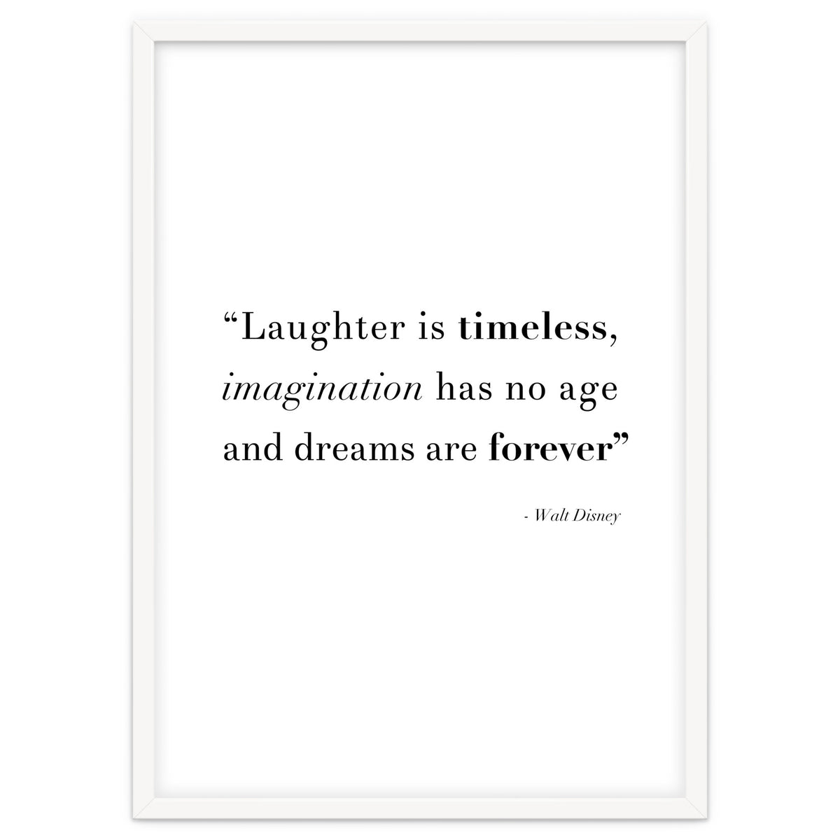 Laughter, Imagination, Dreams, Quote Disney