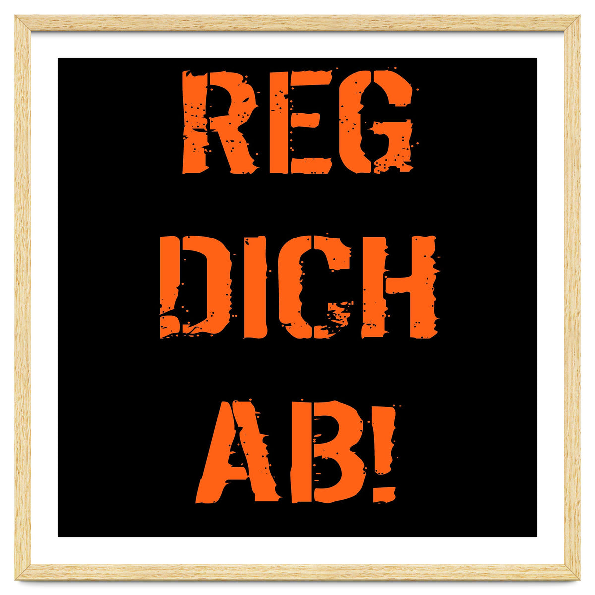 Reg Dich Ab - German expressions