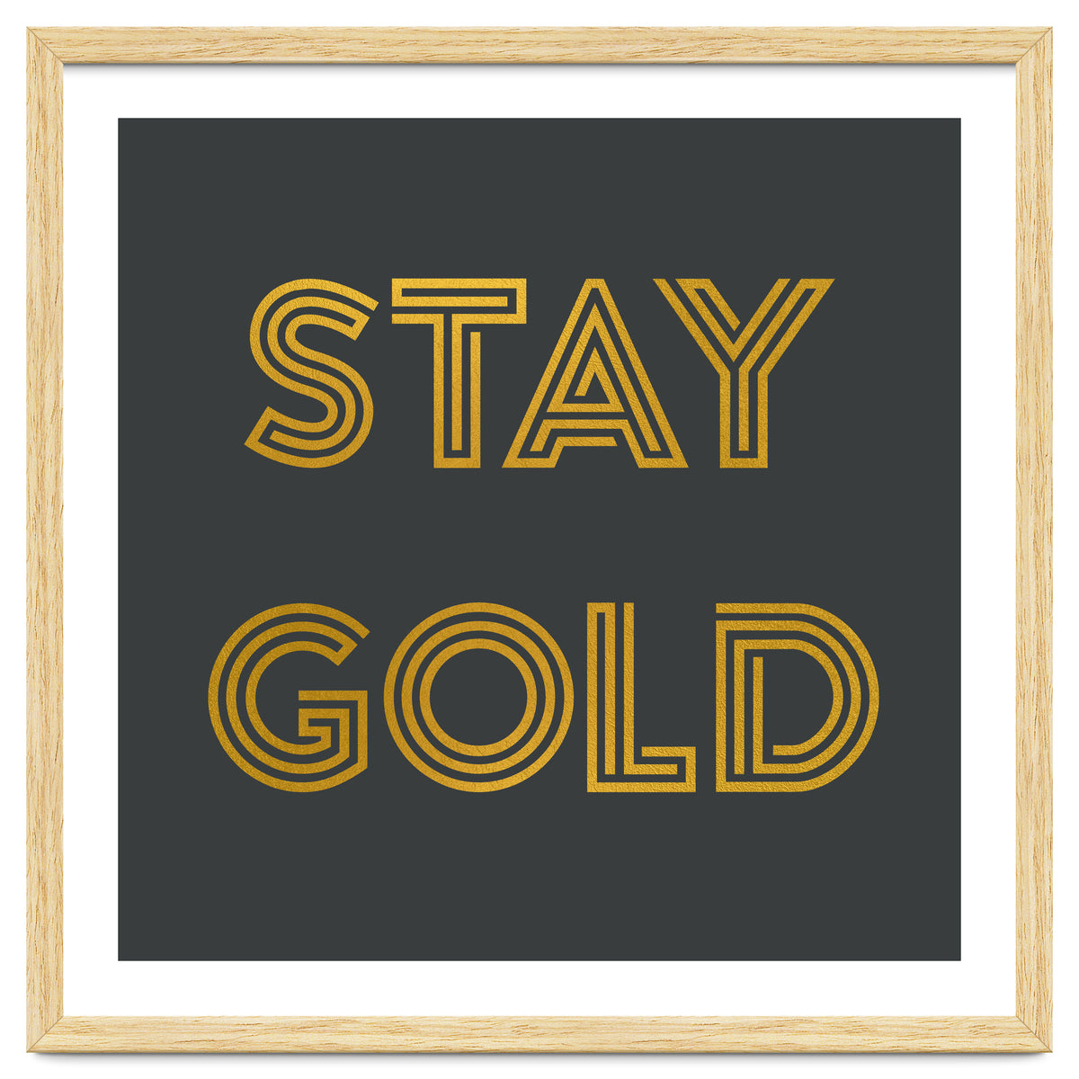 Stay Gold
