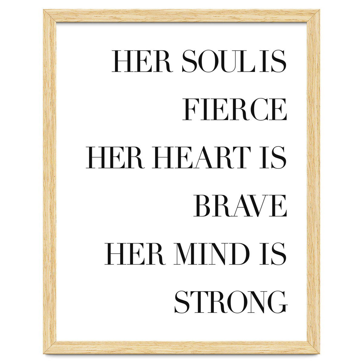 Fierce, Brave, Strong Female Empowerment Quote