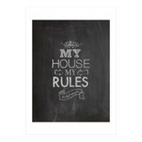 My House, My Rules (Print Only) thumbnail