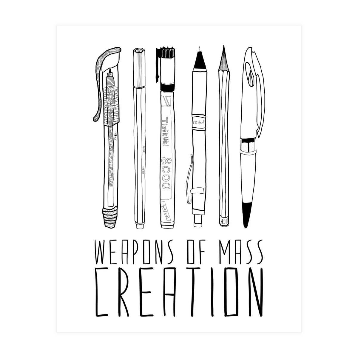 Weapons Of Mass Creation  (Print Only)