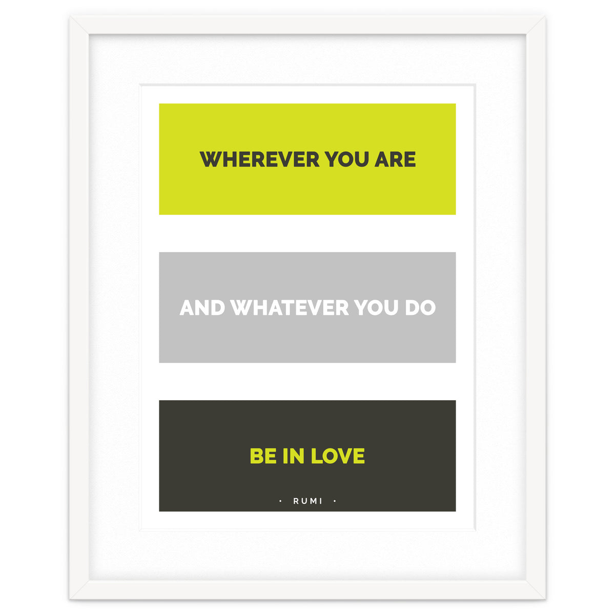 Be In Love - Rumi Quote Typography