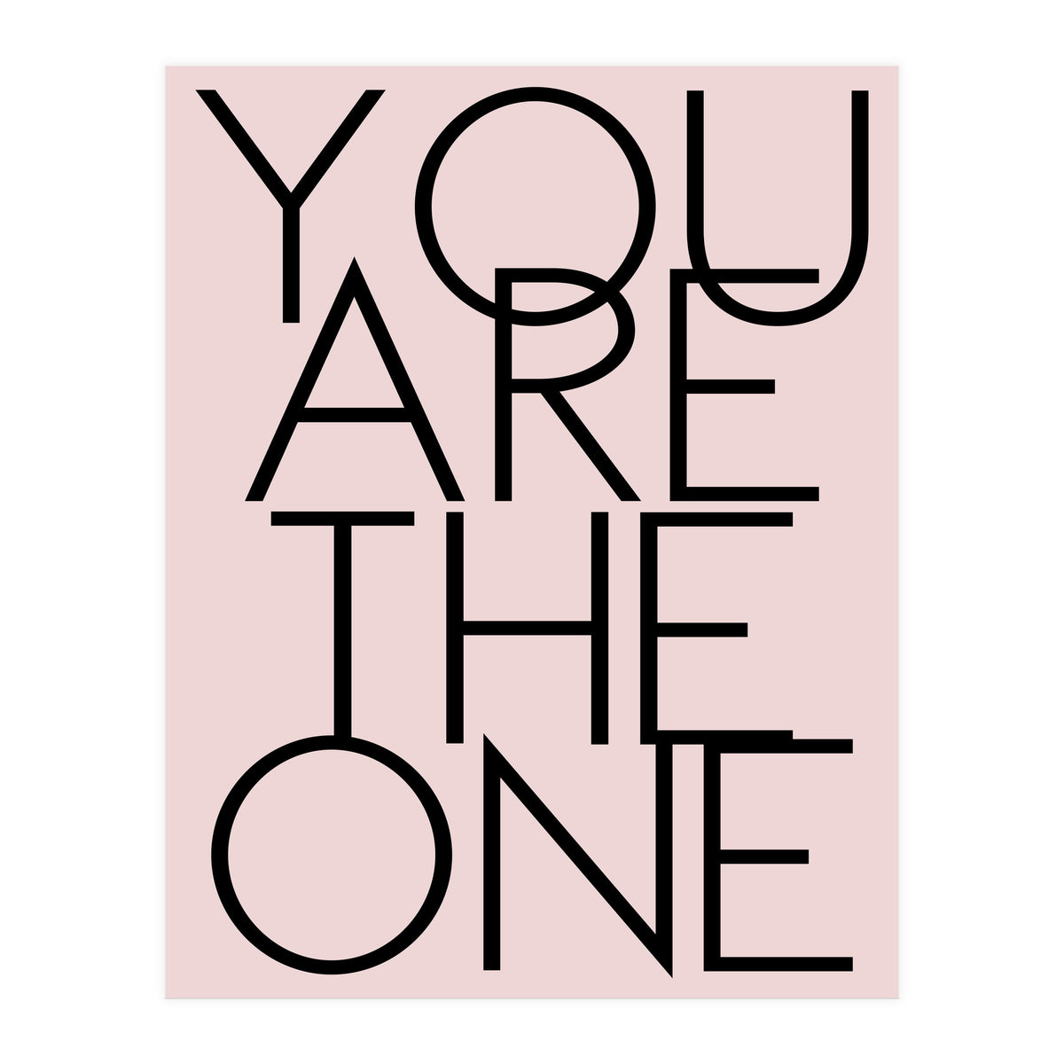 You Are The One  (Print Only)