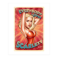 Everybody Loves Scarlett (Print Only)