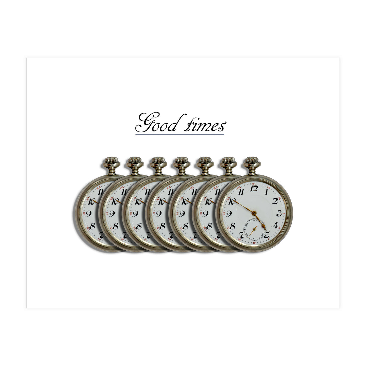 Good Times  (Print Only)