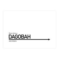 TO DAGOBAH (Print Only)