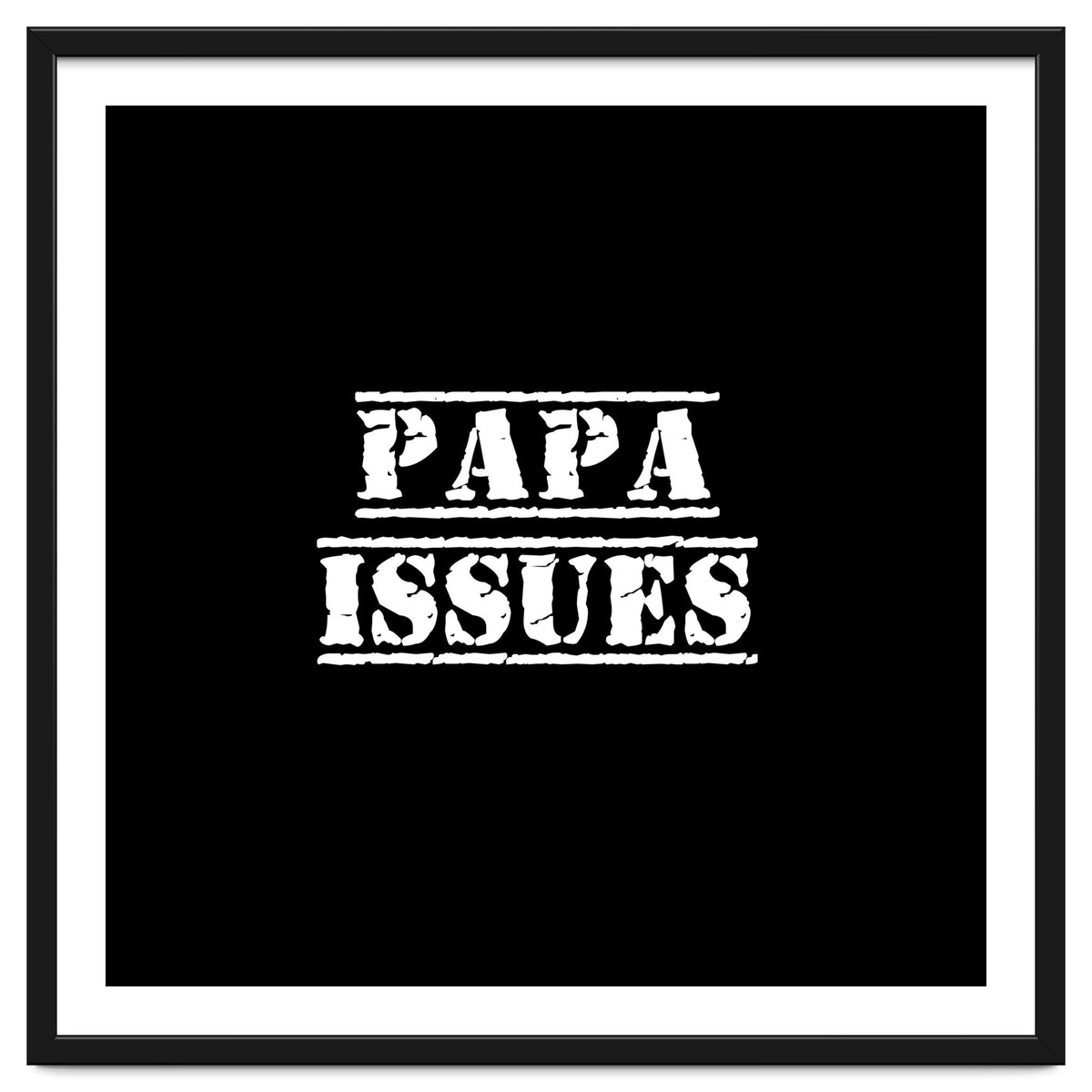 Papa issues - French daddy issues