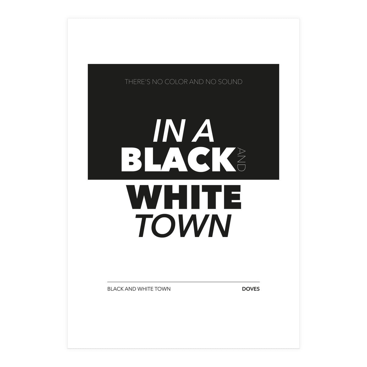 Doves - Black And White Town (Print Only)