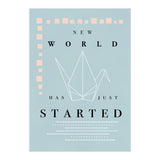THE NEW WORLD HAS JUST STARTED (Print Only) thumbnail