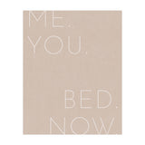 Me You Bed Now Beige (Print Only) thumbnail