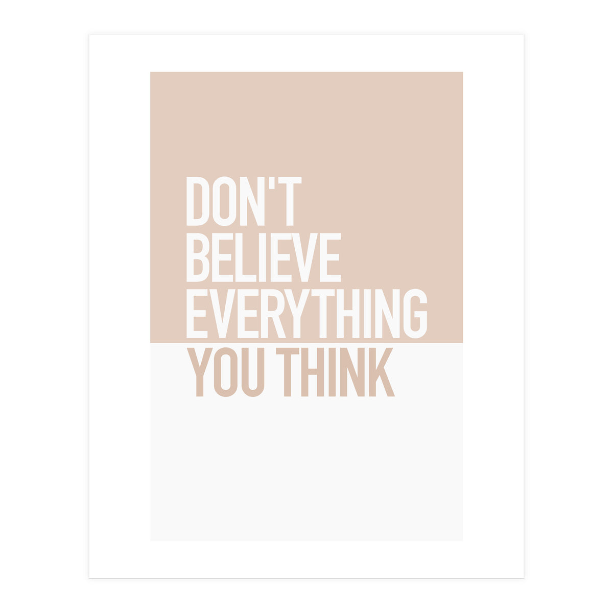 DON’T BELIEVE (Print Only)