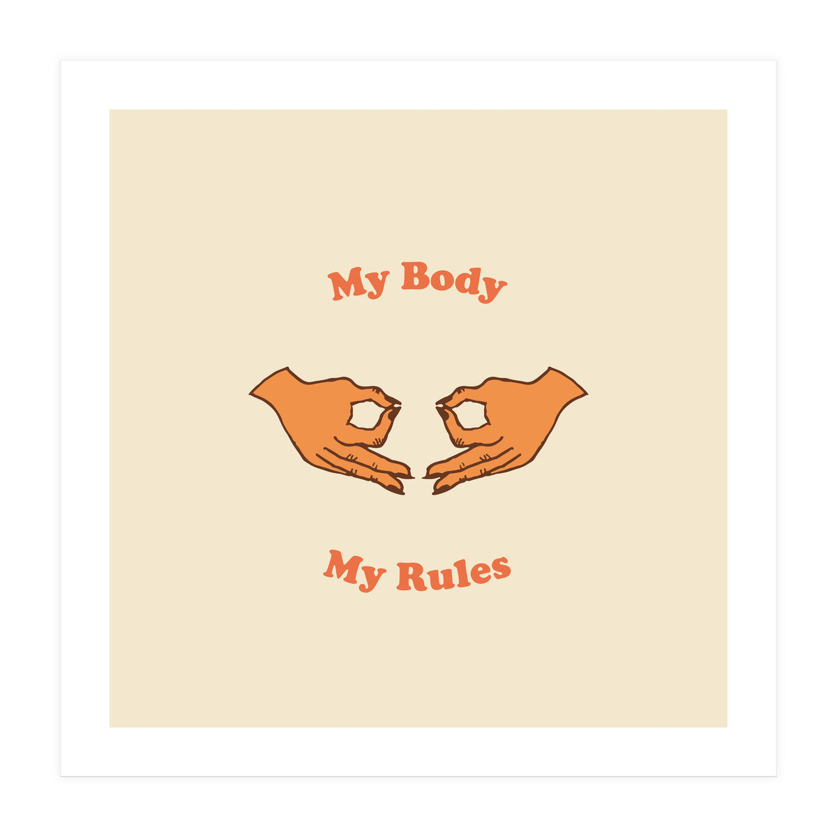 My Body, My Rules (Print Only)