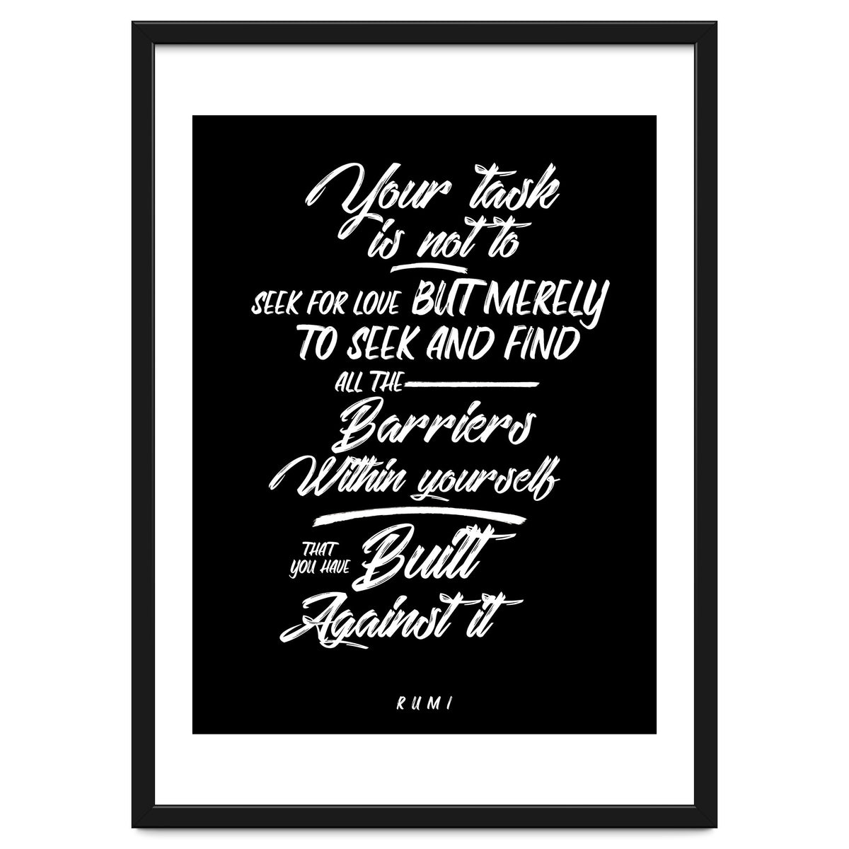 Don't Seek For Love - Rumi Quote Typography