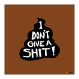 Don't Give a Shit (Print Only) thumbnail