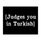 Judges You In Turkish (Print Only) thumbnail