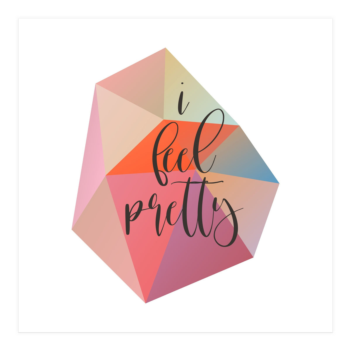 I Feel Pretty  (Print Only)