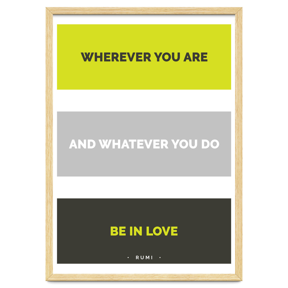 Be In Love - Rumi Quote Typography