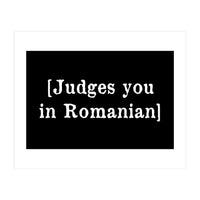 Judges You In Romanian (Print Only)