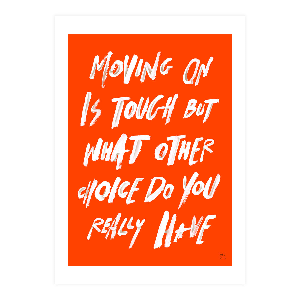 MOVING ON (Print Only)