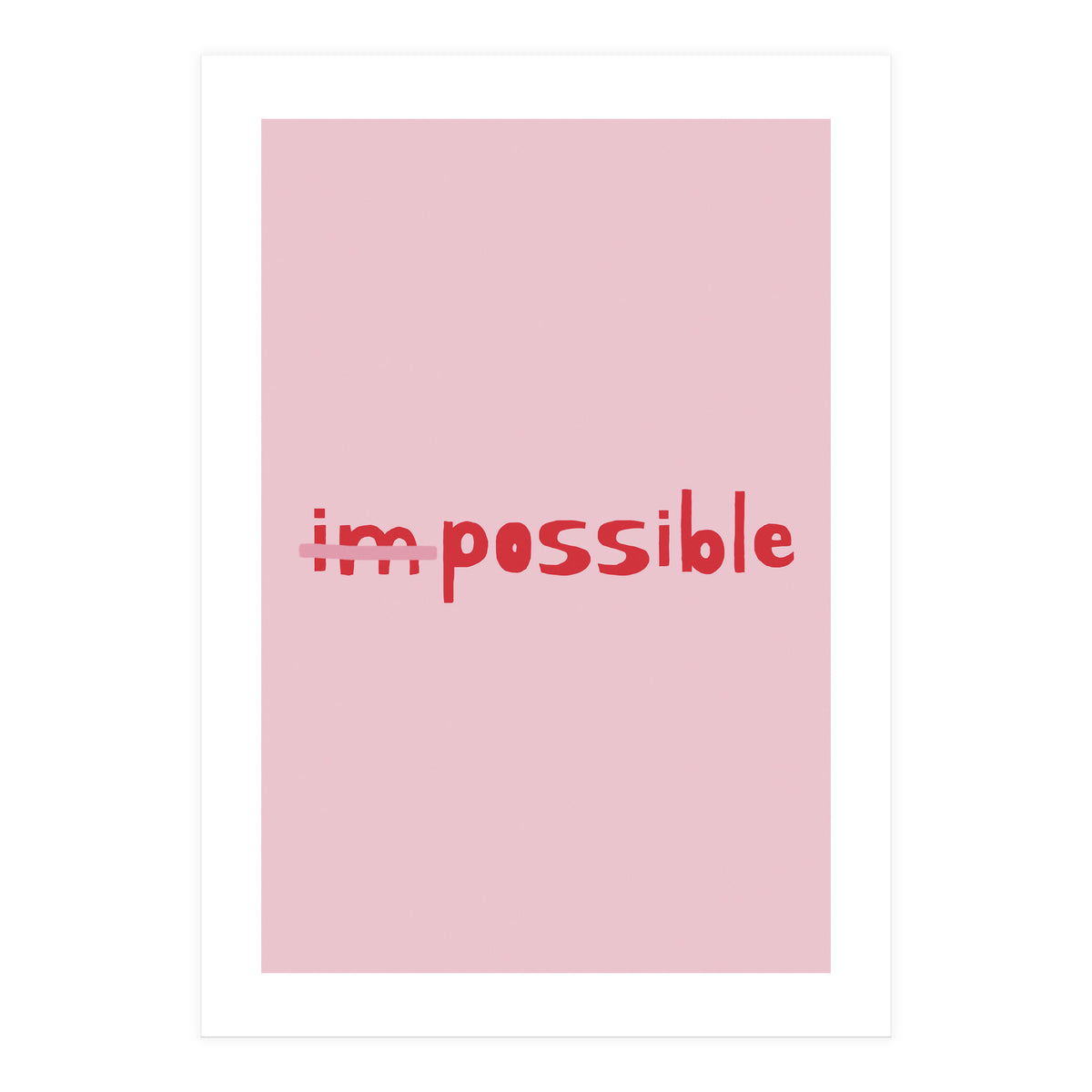 Impossible (Print Only)