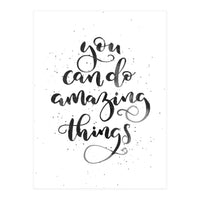 You Can Do Amazing Things (Print Only)