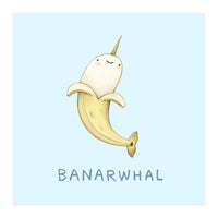 Banarwhal (Print Only)