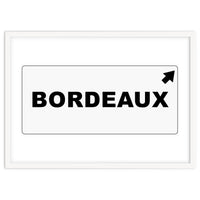 Let`s go to Bordeaux, France! white road sign