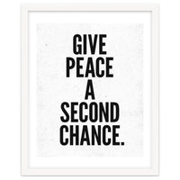 Give Peace A Second Chance