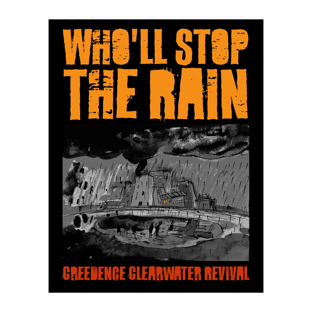 Who'll Stop The Rain (Print Only)