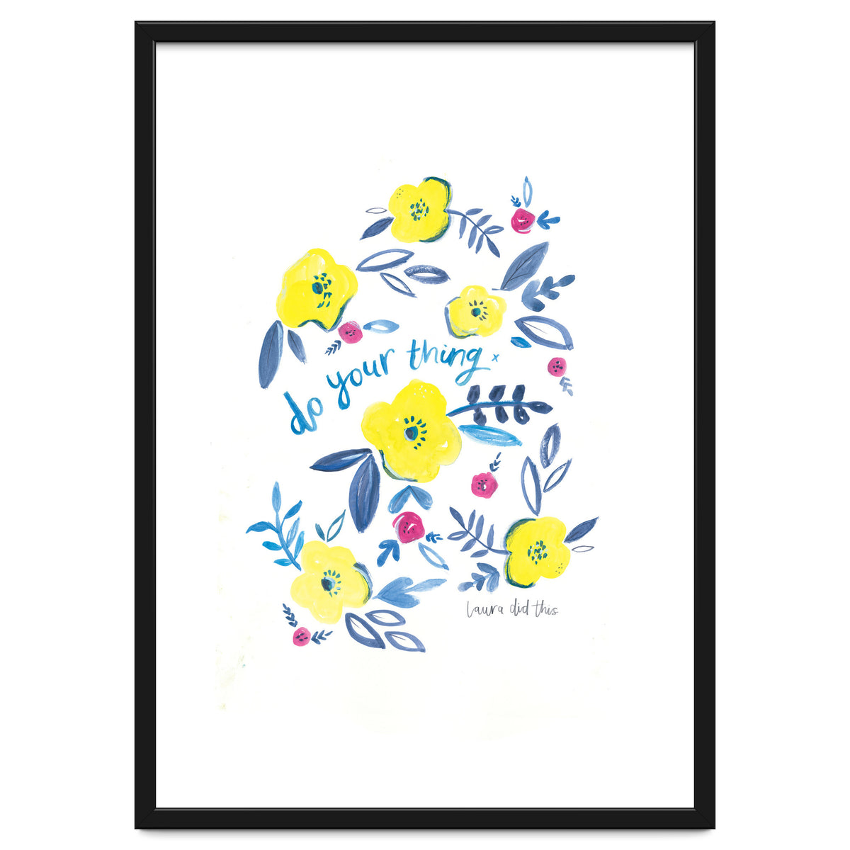 Do Your Thing Floral