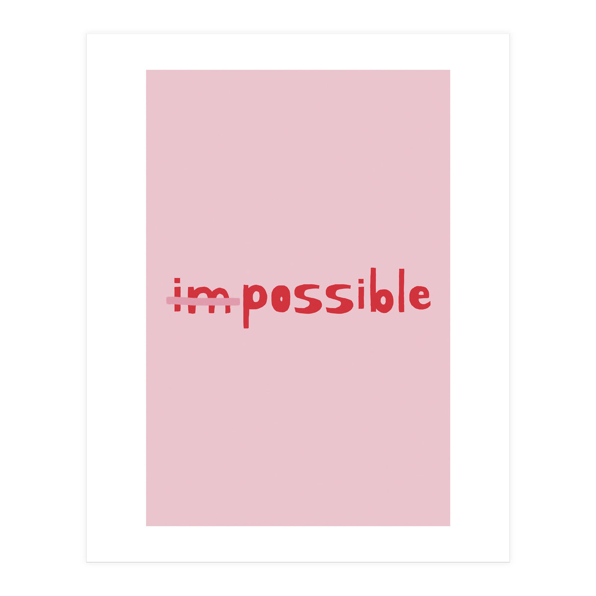Impossible (Print Only)