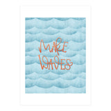 Make Waves (Print Only) thumbnail