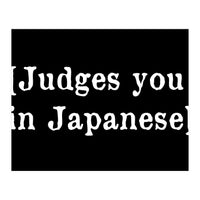 Judges You In Japanese (Print Only)