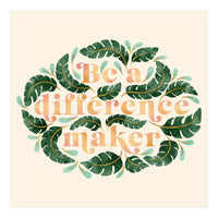 Be A Difference Maker (Print Only)