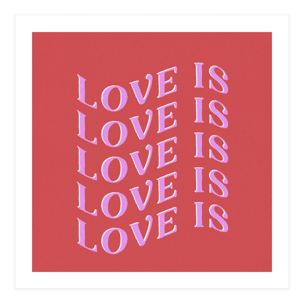 Love is Love (Print Only)