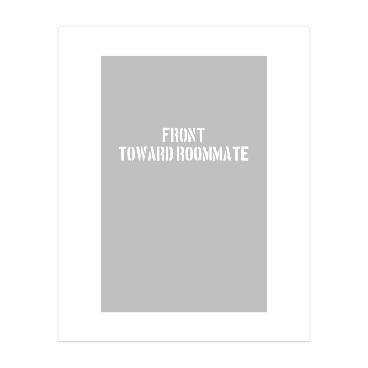 TOWARD ROOMMATE (Print Only)