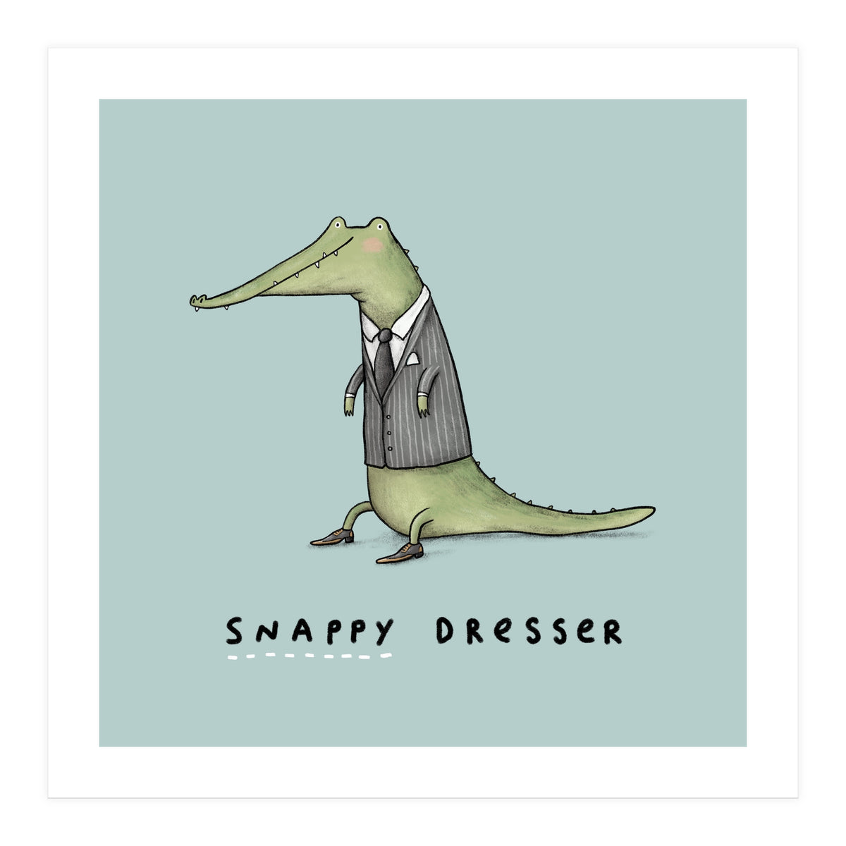 Snappy Dresser (Print Only)