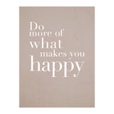 Do More Of What Makes You Happy (Print Only) thumbnail