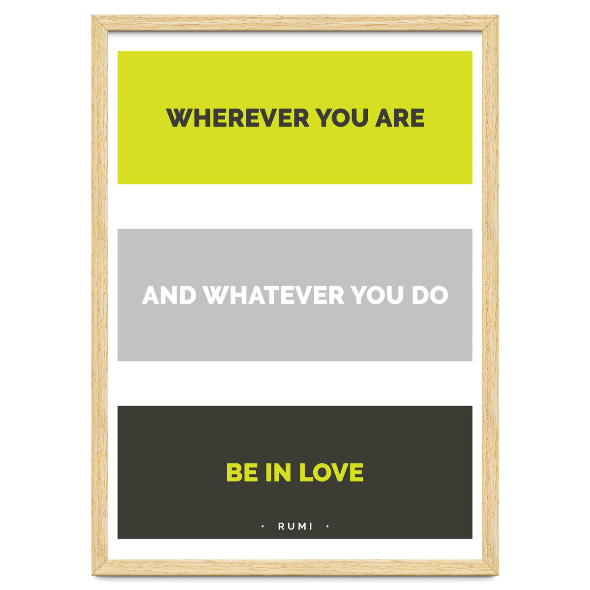 Be In Love - Rumi Quote Typography