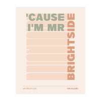 The Killers - Mr Brightside (Print Only)