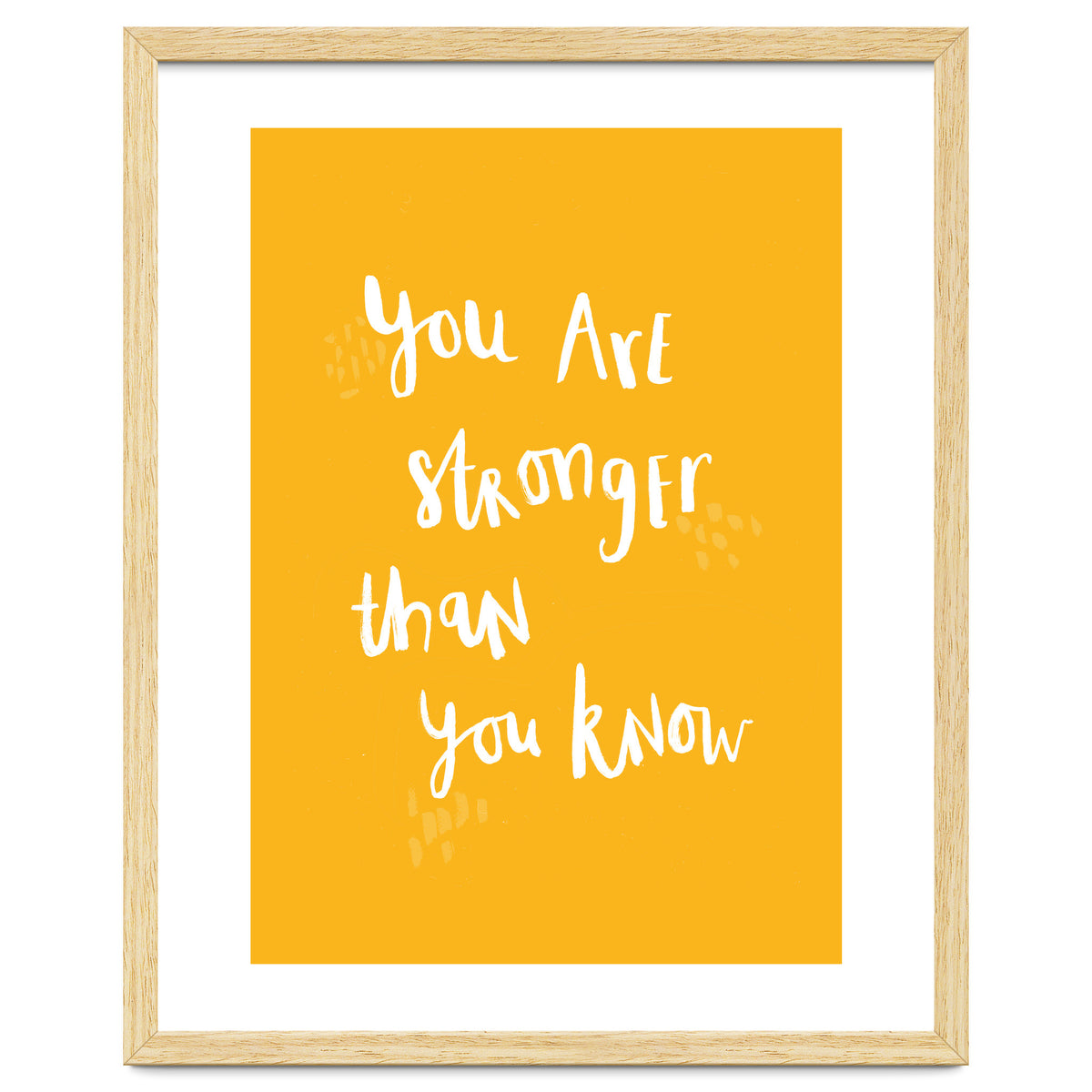 You Are Stronger Than You Know