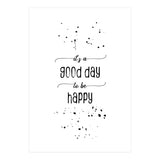 It is a good day to be happy (Print Only) thumbnail