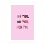 Be You Do You For Your Minimalistic Pink Copy (Print Only) thumbnail