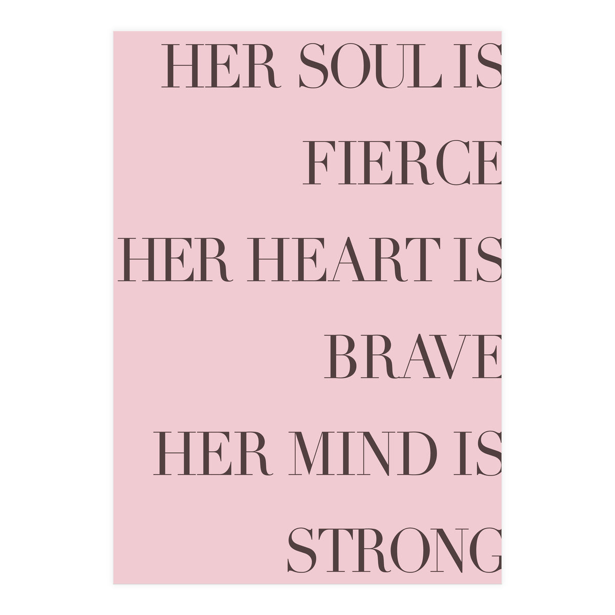Fierce, Brave, Strong Female Empowerment Quote Pink (Print Only)