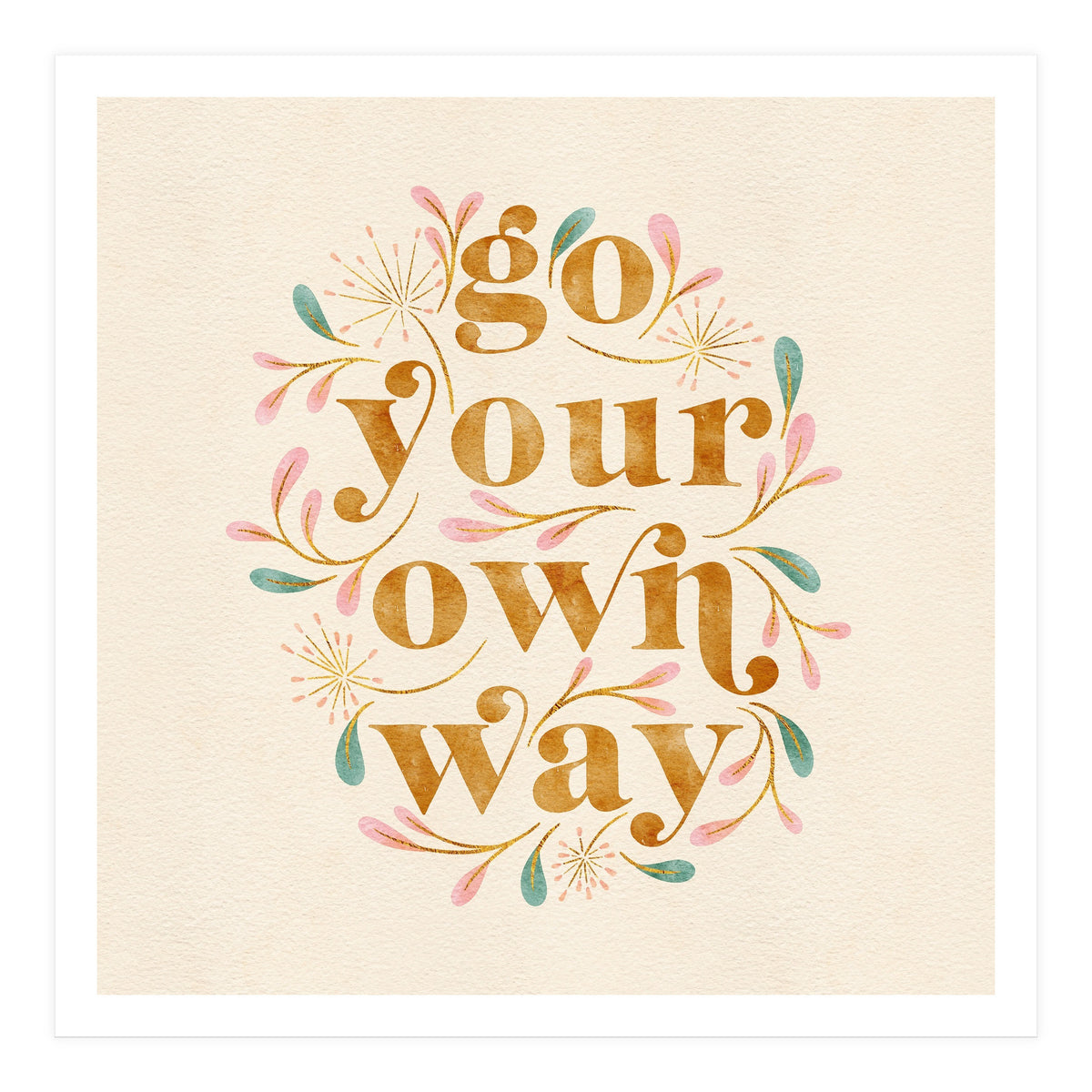 Go Your Own Way (Print Only)