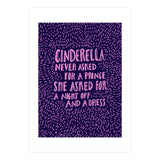 Cinderella Needs No Prince (Print Only) thumbnail