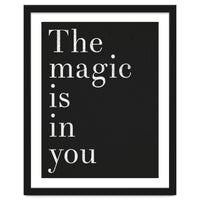 The Magic Is In You, Black