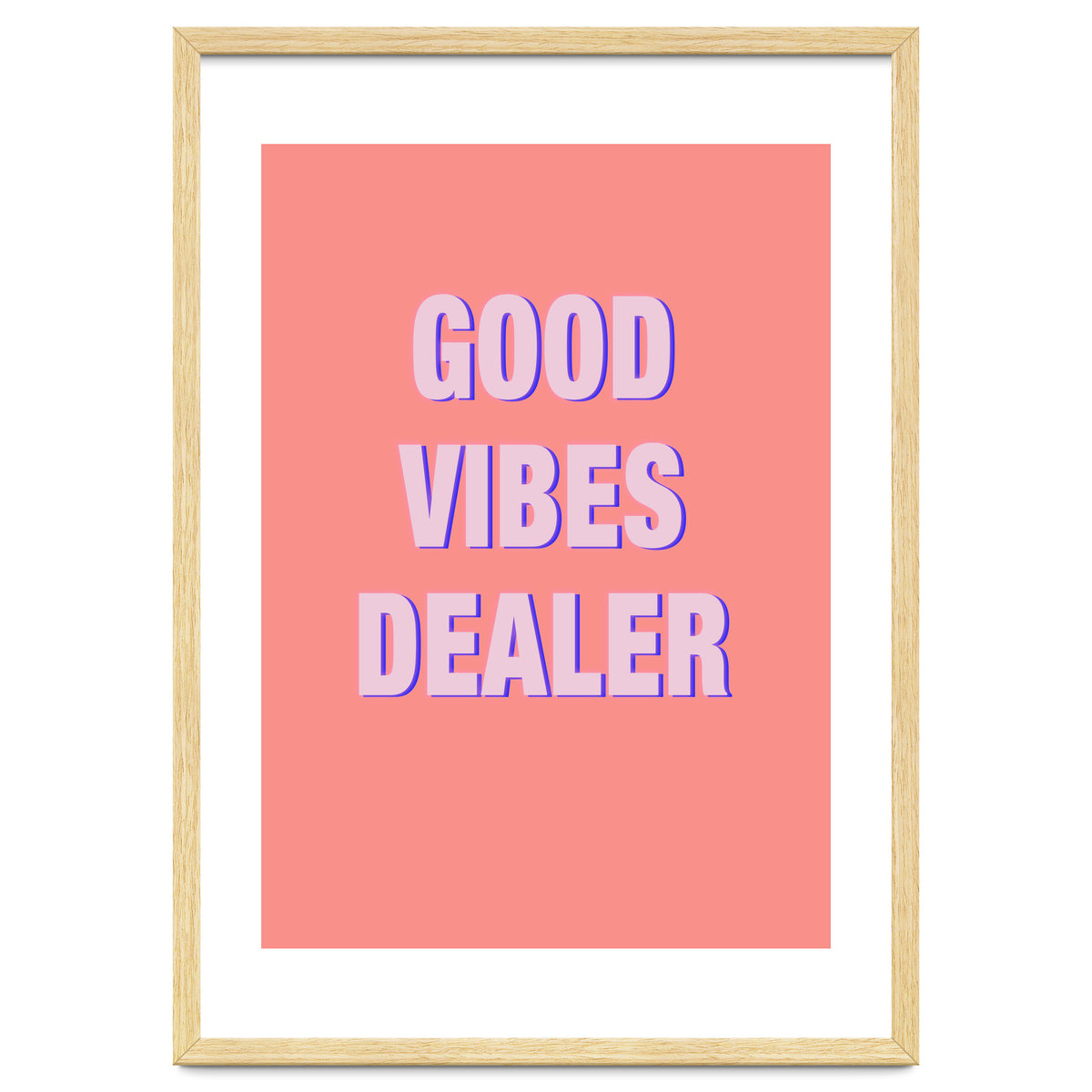 Good Vibes Dealer